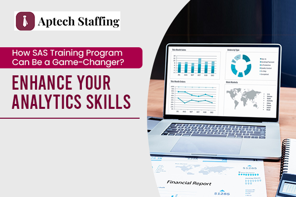 How the SAS Training Program Can Be a Game-Changer: Boost Your Analytics Skills